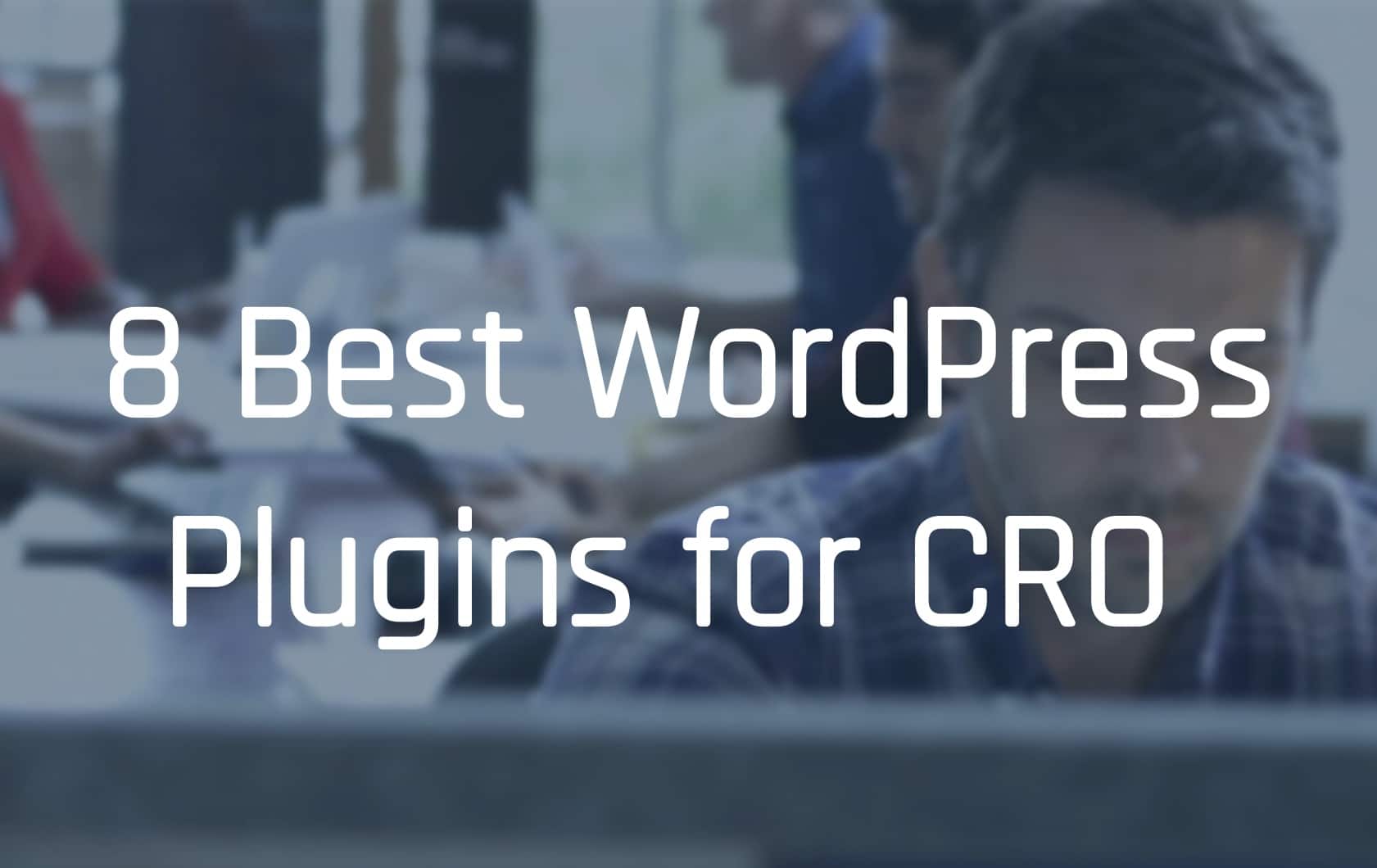 Conversion Rate Optimization