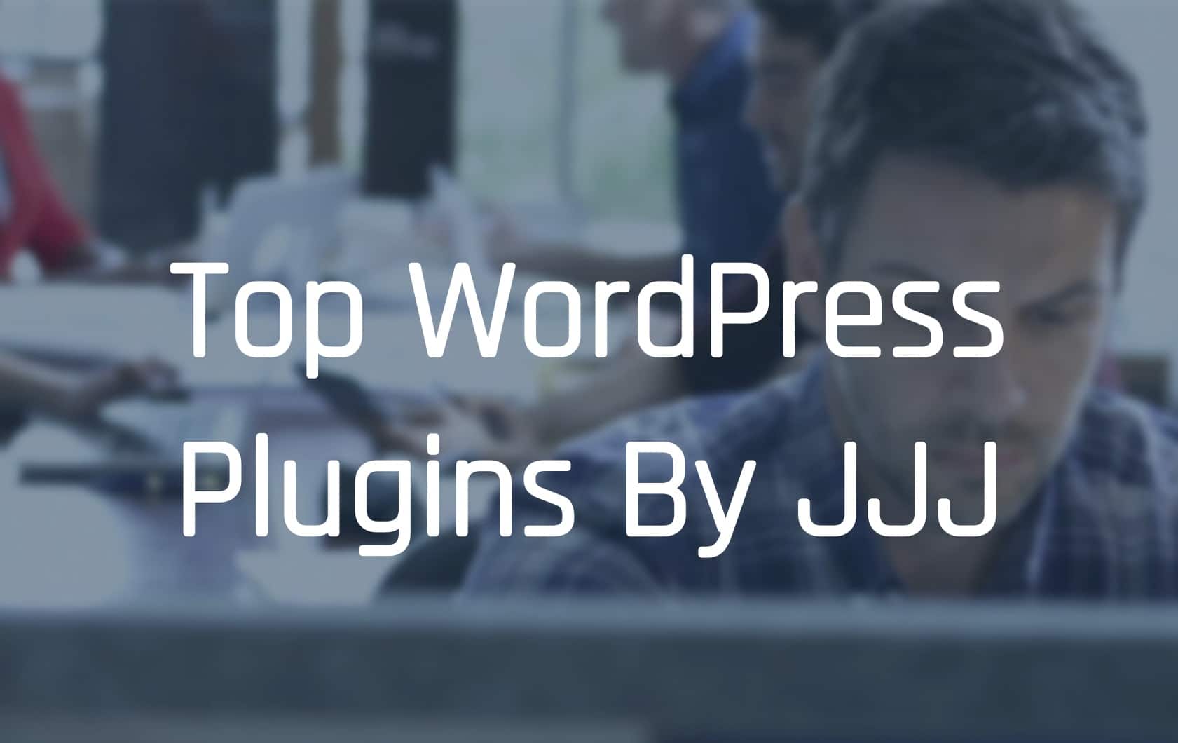 Top WordPress Plugins