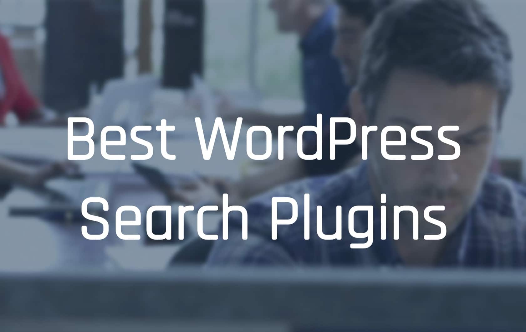 WordPress Search Plugins