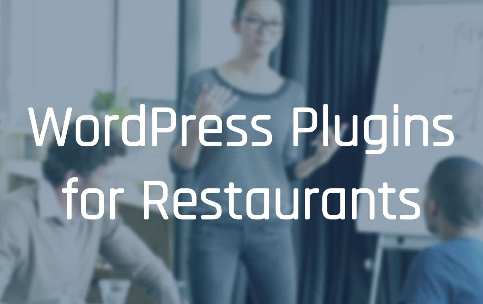 WordPress Plugins for Restaurants
