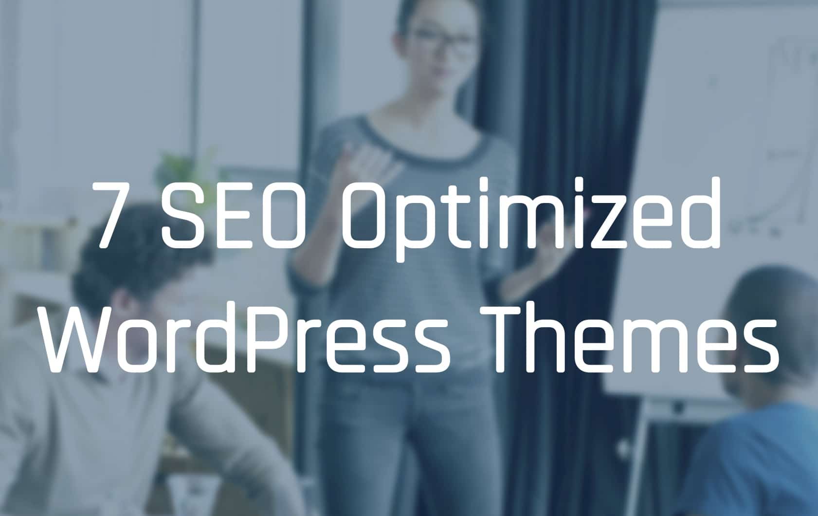 SEO Optimized WordPress Themes