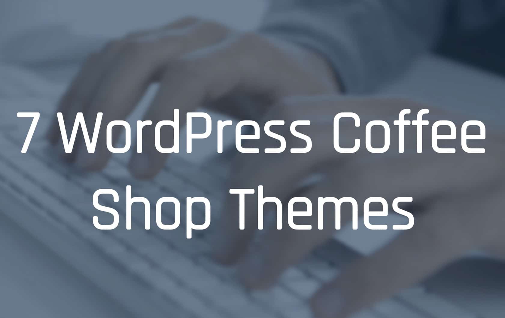 WordPress Coffee Shop Themes